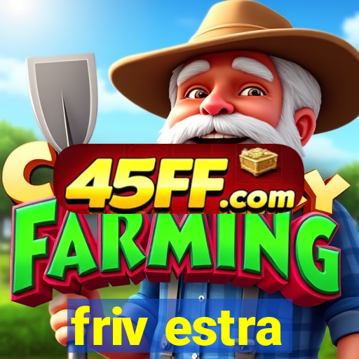 friv estra